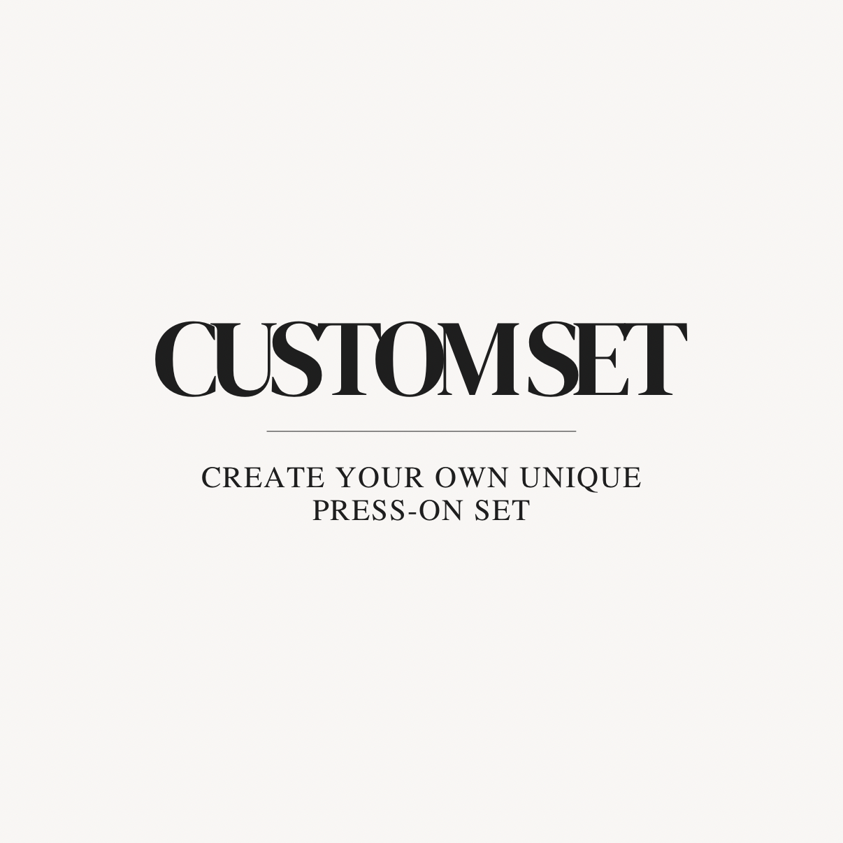 Custom Set